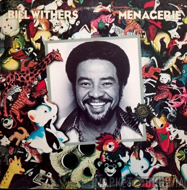Bill Withers  - Menagerie