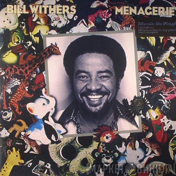 Bill Withers - Menagerie