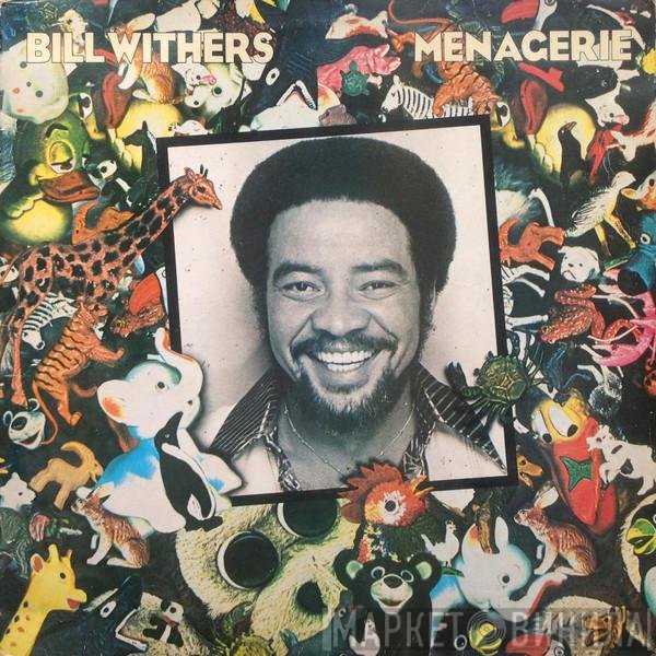 Bill Withers - Menagerie