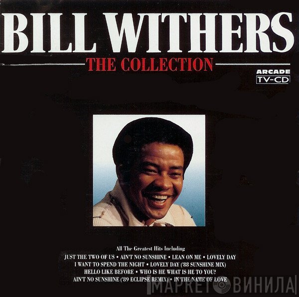 Bill Withers  - The Collection