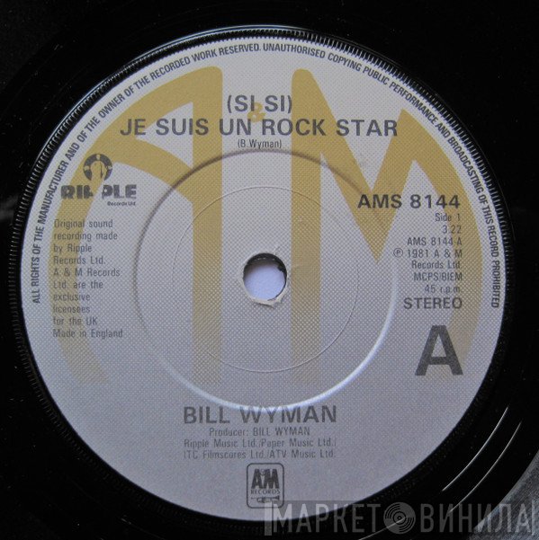Bill Wyman - (Si Si) Je Suis Un Rock Star