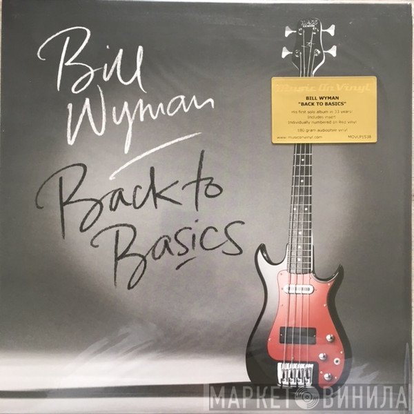 Bill Wyman  - Back To Basics