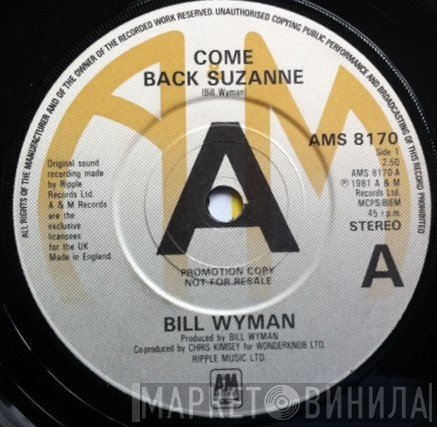 Bill Wyman - Come Back Suzanne