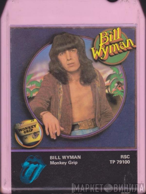 Bill Wyman  - Monkey Grip