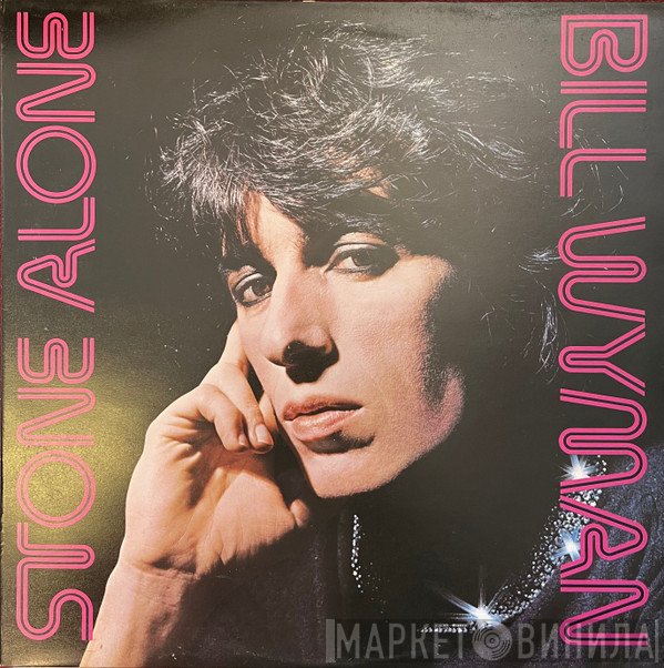 Bill Wyman  - Stone Alone