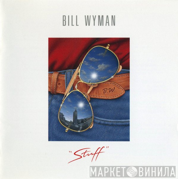 Bill Wyman  - Stuff