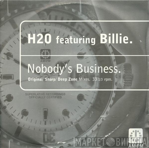 Billie, H2O - Nobody's Business (Original / Sharp / Deep Zone Mixes)