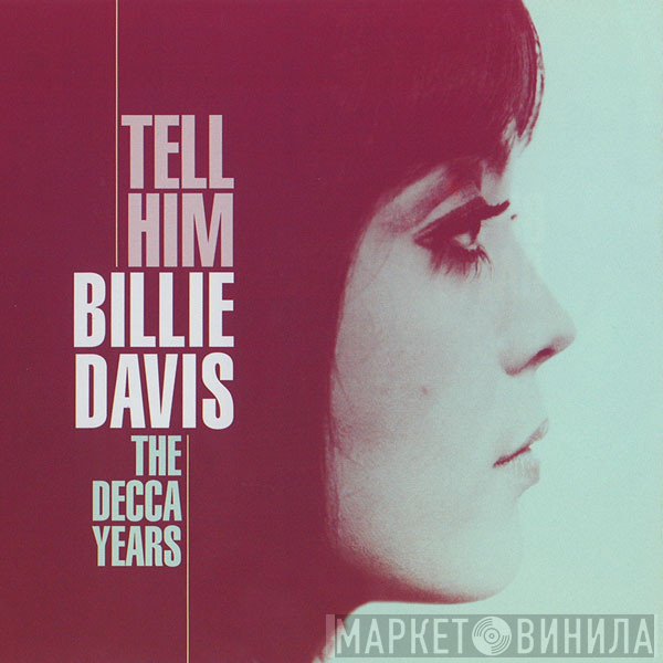 Billie Davis - Tell Him - The Decca Years