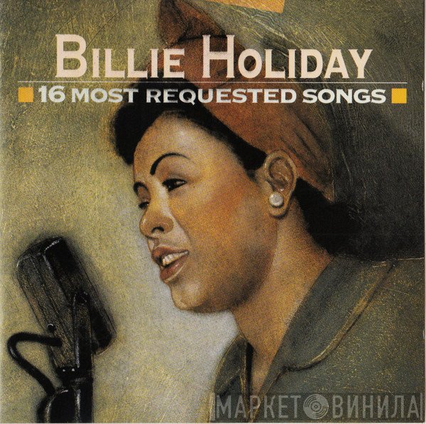 Billie Holiday - 16 Most Requested Songs