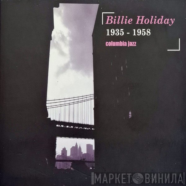 Billie Holiday - 1935-1958