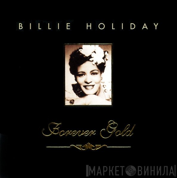 Billie Holiday - Billie Holiday - Forever Gold