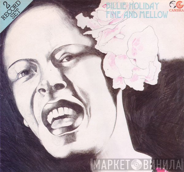 Billie Holiday - Fine And Mellow