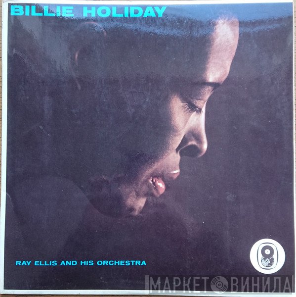 Billie Holiday, Ray Ellis And His Orchestra - Billie Holiday