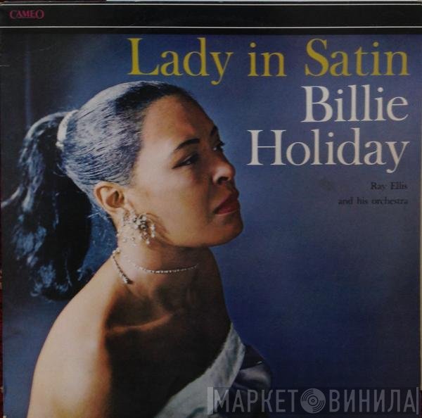 Billie Holiday, Ray Ellis And His Orchestra  - Lady In Satin