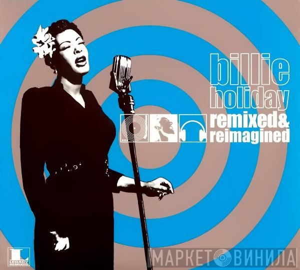 Billie Holiday  - Remixed & Reimagined