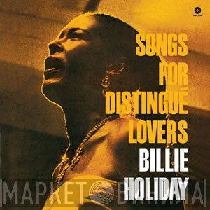 Billie Holiday - Songs For Distingué Lovers