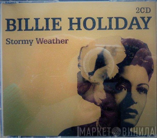 Billie Holiday - Stormy Weather