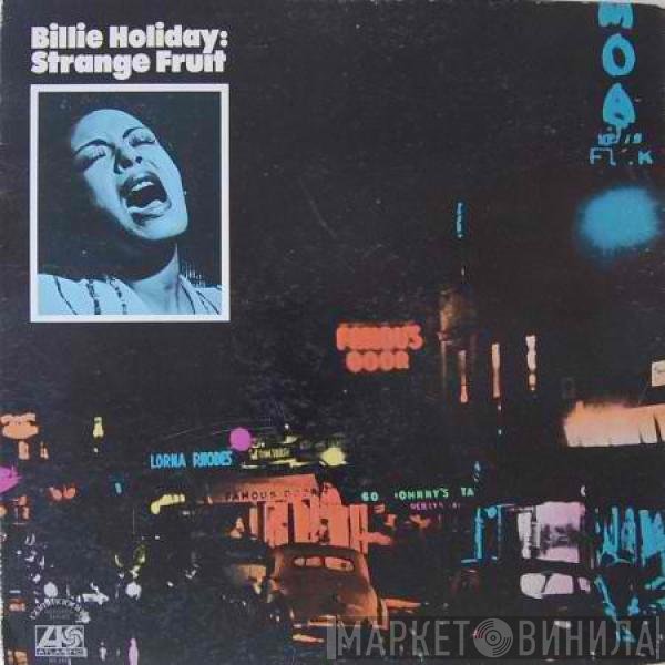 Billie Holiday  - Strange Fruit