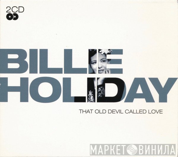 Billie Holiday - That Old Devil Called Love