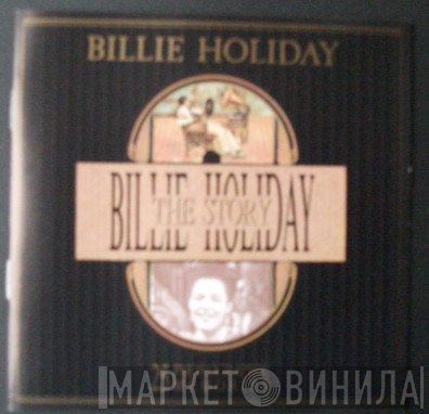 Billie Holiday - The Billie Holiday Story