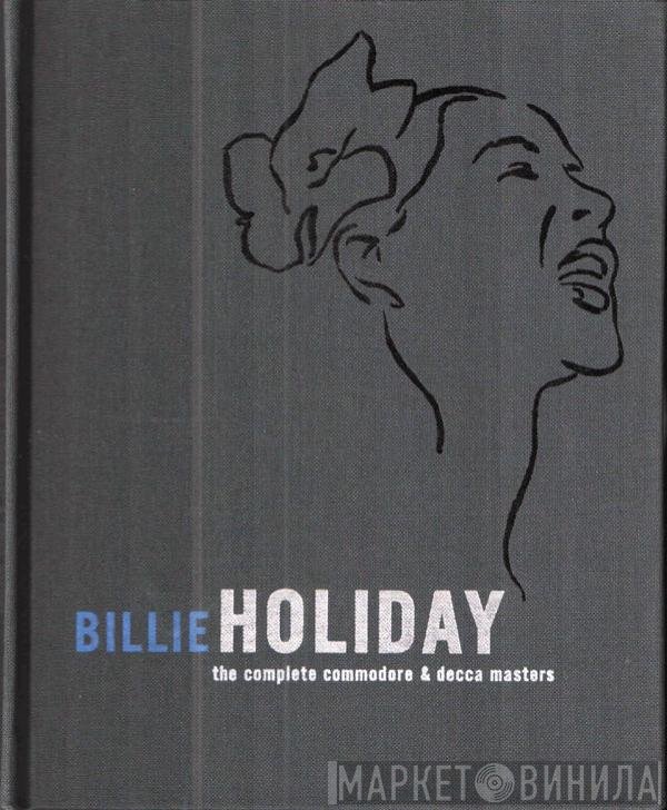 Billie Holiday  - The Complete Commodore & Decca Masters