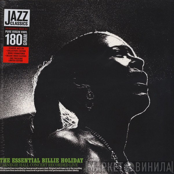 Billie Holiday - The Essential Billie Holiday: Carnegie Hall Concert