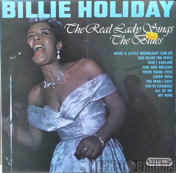 Billie Holiday - The Real Lady Sings The Blues