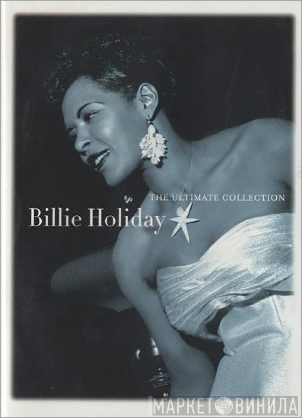 Billie Holiday  - The Ultimate Collection