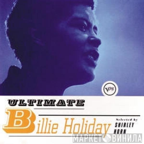Billie Holiday - Ultimate Billie Holiday