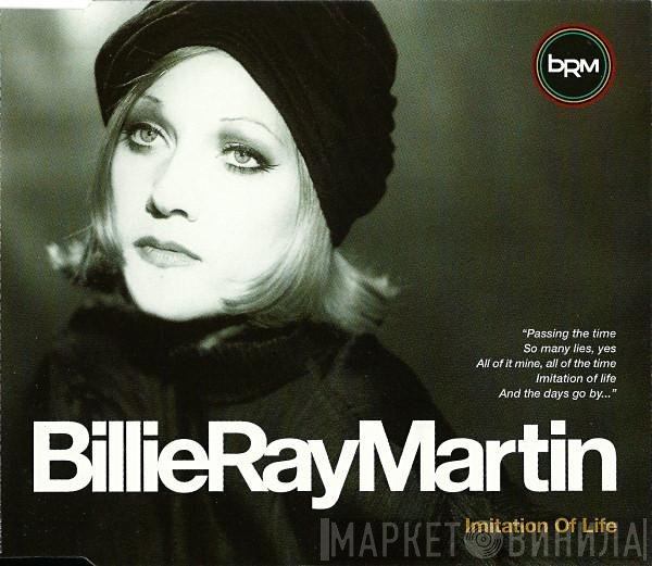 Billie Ray Martin  - Imitation Of Life