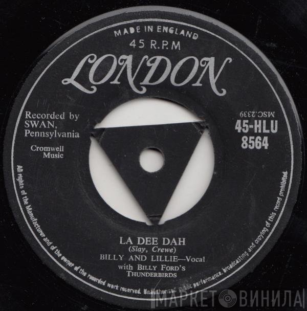 Billy & Lillie, The Thunderbirds  - La Dee Dah / The Monster