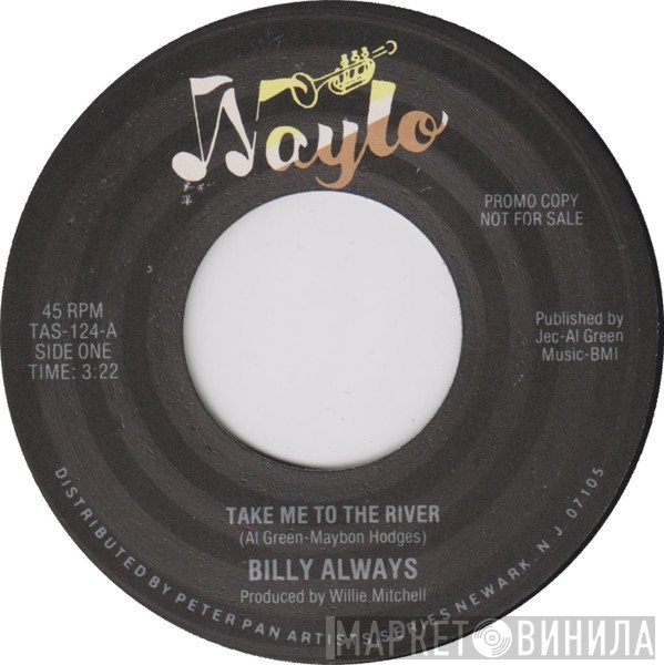 Billy Always - Take Me To The River