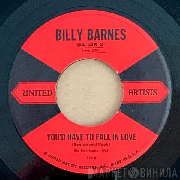 Billy Barnes  - You'd Have To Fall In Love / If You But Knew