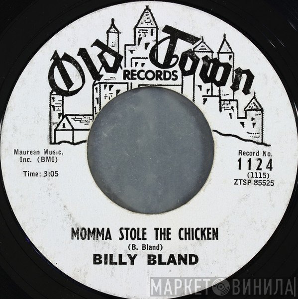 Billy Bland - Momma Stole The Chicken