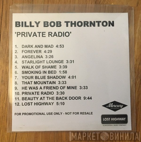 Billy Bob Thornton - Private Radio
