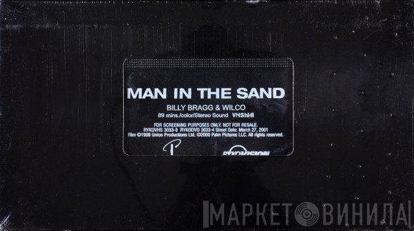 Billy Bragg & Wilco  - Man In The Sand