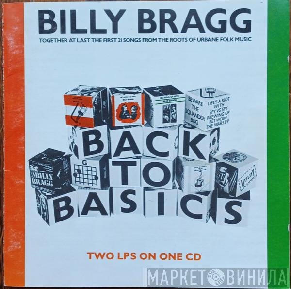 Billy Bragg - Back To Basics