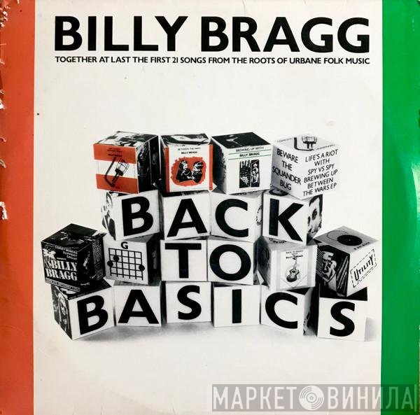 Billy Bragg  - Back To Basics