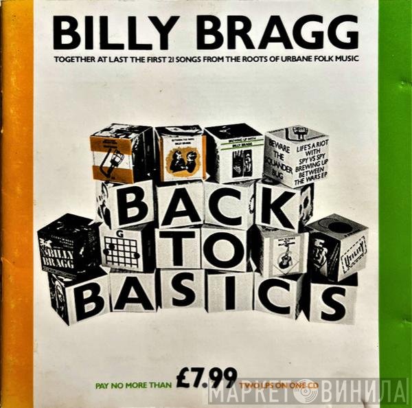 Billy Bragg  - Back To Basics