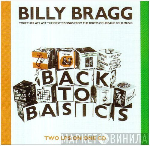 Billy Bragg  - Back To Basics