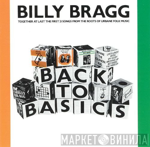 Billy Bragg  - Back To Basics