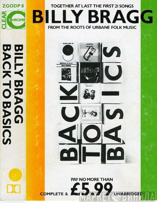 Billy Bragg  - Back To Basics