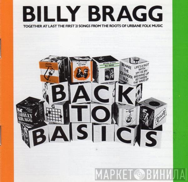 Billy Bragg  - Back To Basics