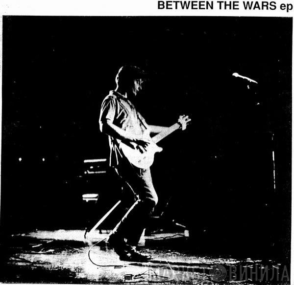 Billy Bragg - Between The Wars