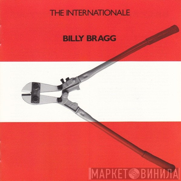 Billy Bragg  - The Internationale
