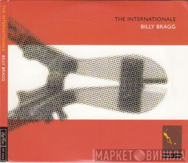 Billy Bragg - The Internationale