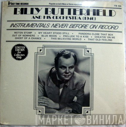 Billy Butterfield And His Orchestra - (1946) - Instrumentals Never Before On Record