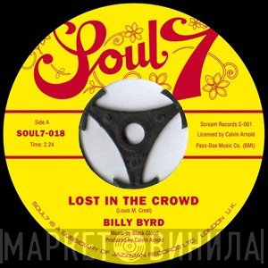 Billy Byrd  - Lost In The Crowd / Silly Kind Of Love