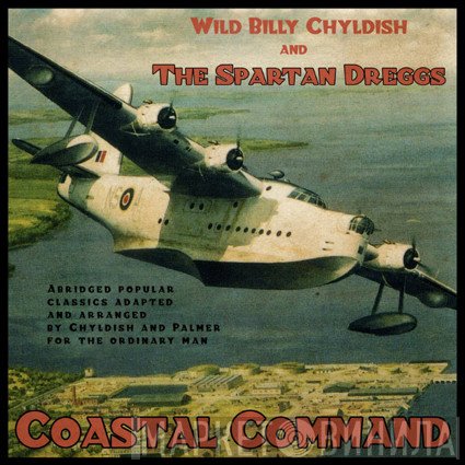 Billy Childish And The Spartan Dreggs  - Coastal Command