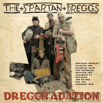 Billy Childish And The Spartan Dreggs  - Dreggradation